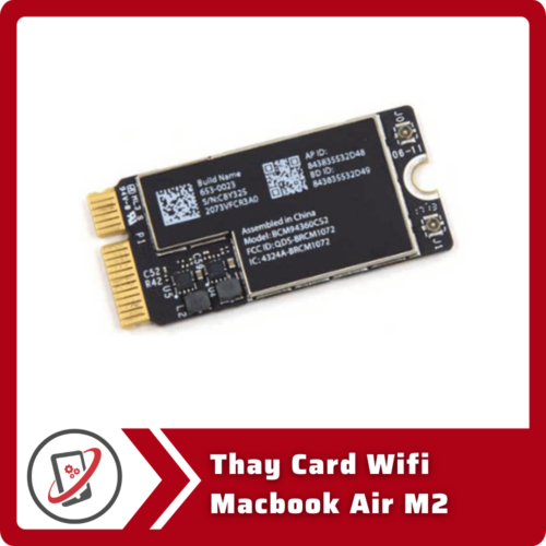 Thay Card Wifi MacBook Air M2