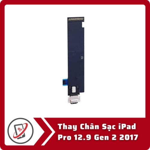 Thay Chân Sạc iPad Pro 12.9 Gen 2 2017