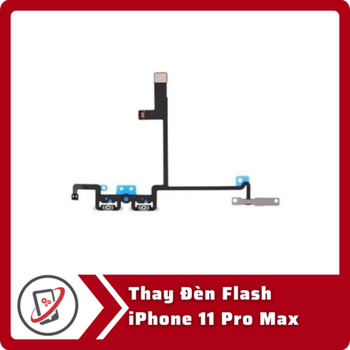Thay đèn flash iPhone 11 Pro Max