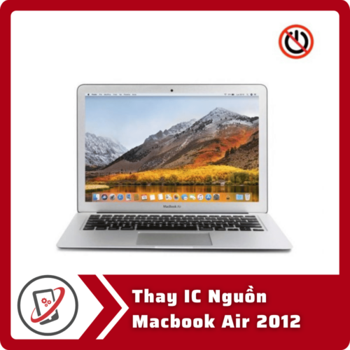 Thay IC Nguồn Macbook Air 2012