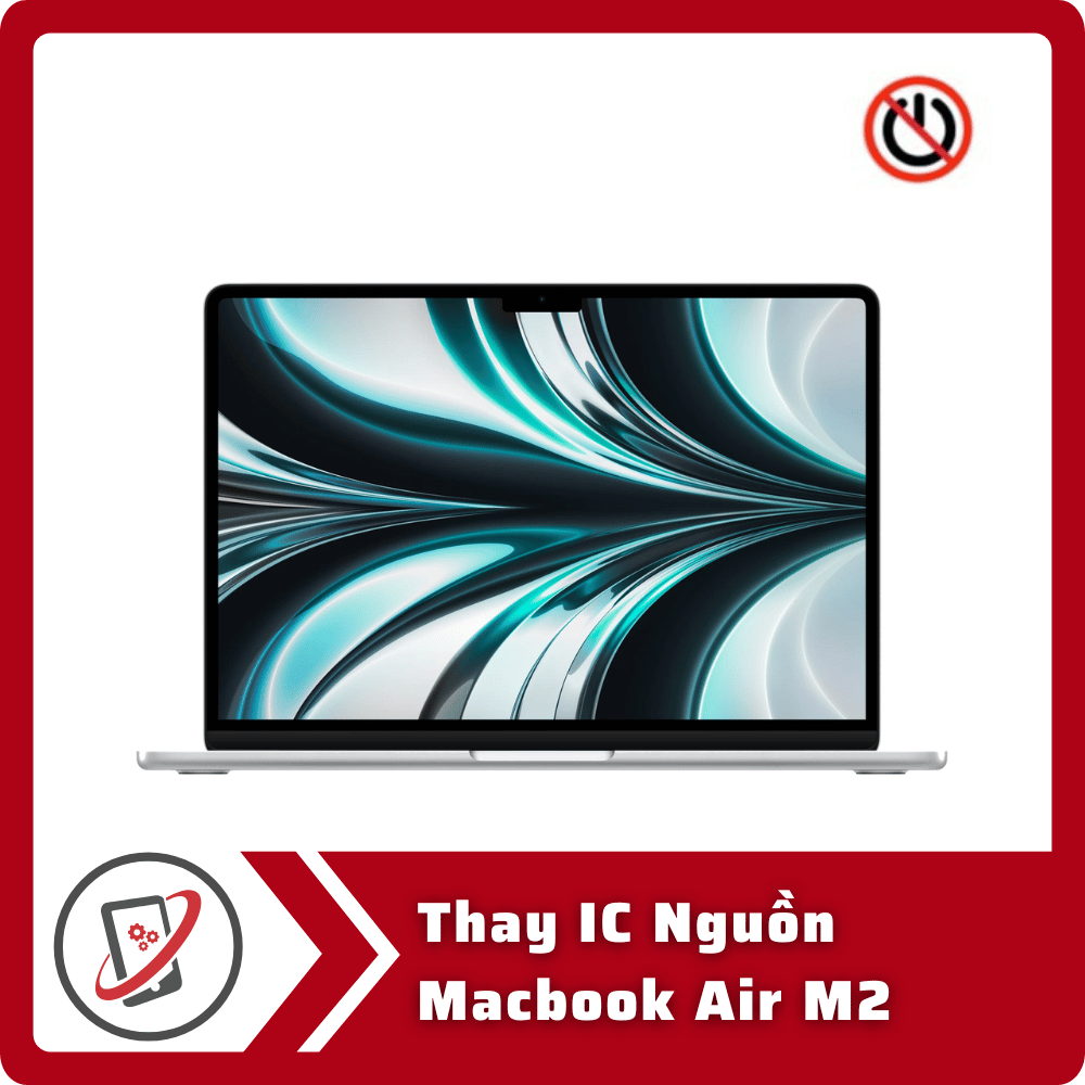 Thay IC Nguồn MacBook Air M2 4 Thay IC Nguon Macbook Air M2 Thay IC Nguồn MacBook Air M2