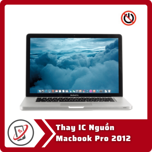 Thay IC Nguồn Macbook Pro 2012