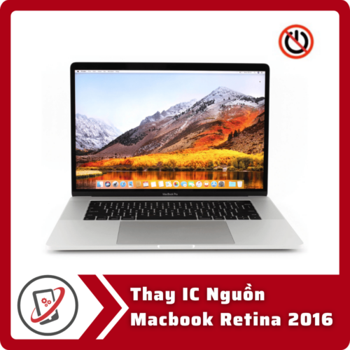 Thay IC Nguồn MacBook Retina 2016