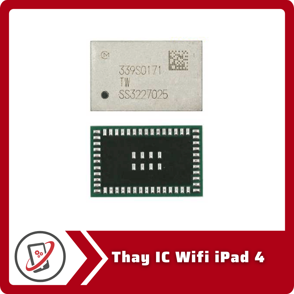 Thay IC Wifi iPad 4 4 Thay IC Wifi iPad 4 Thay IC Wifi iPad 4