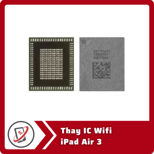 Thay IC Wifi iPad Air 3