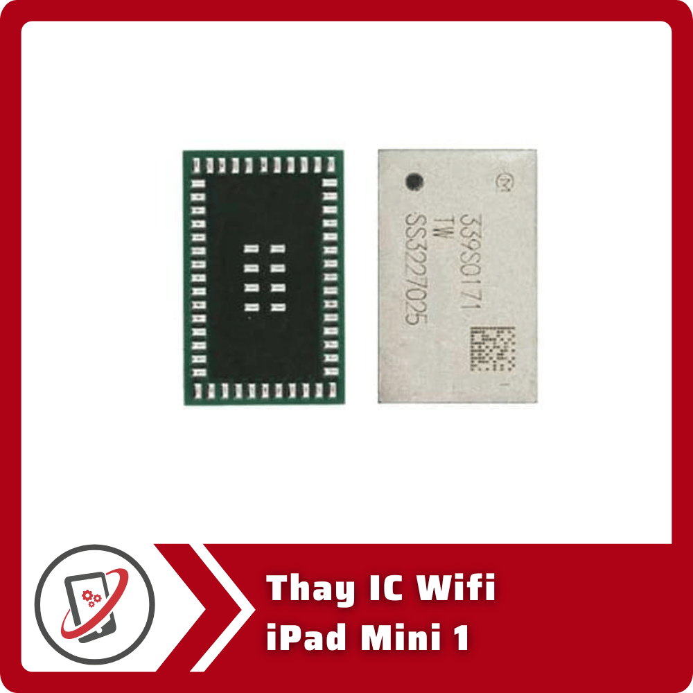 Thay IC Wifi iPad Mini 1 4 Thay IC Wifi iPad Mini 1 Thay IC Wifi iPad Mini 1