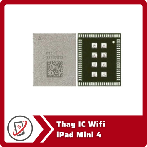 Thay IC Wifi iPad Mini 4
