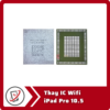 Thay IC Wifi iPad Pro 10.5 Thay IC Wifi iPad Pro 10.5