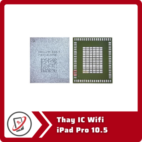 Thay IC Wifi iPad Pro 10.5