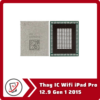 Thay IC Wifi iPad Pro 12.9 Gen 1 2015 6 Thay IC Wifi iPad Pro 12.9 Gen 1 2015 Thay IC Wifi iPad Pro 12.9 Gen 1 2015