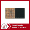Thay IC nguon iPhone 11 Pro Max Thay IC nguồn iPhone 11 Pro Max
