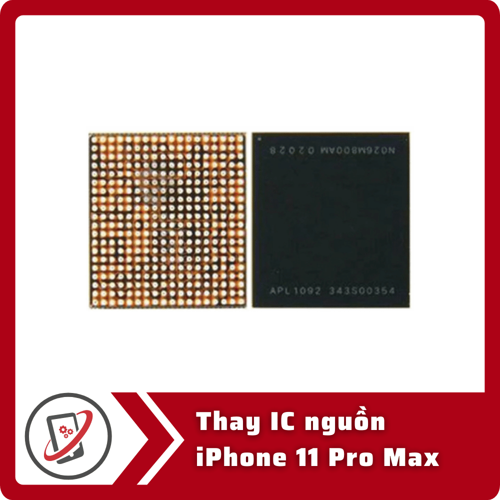 Thay IC nguồn iPhone 11 Pro Max 12 Thay IC nguon iPhone 11 Pro Thay IC nguồn iPhone 11 Pro Max