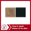 Thay IC nguon iPhone 13 Pro Max Thay IC nguồn iPhone 13 Pro Max