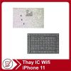 Thay IC wifi iPhone 11 Thay IC Wifi iPhone 11
