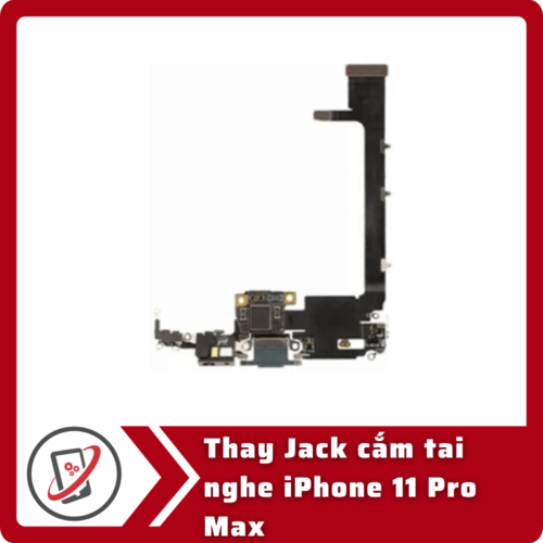 Thay jack cắm tai nghe iPhone 11 Pro Max