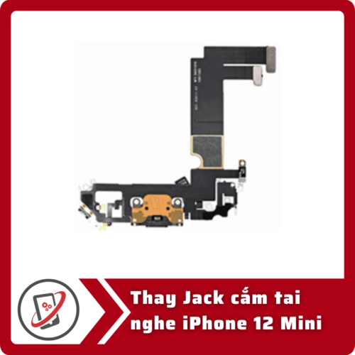 Thay jack cắm tai nghe iPhone 12 Mini