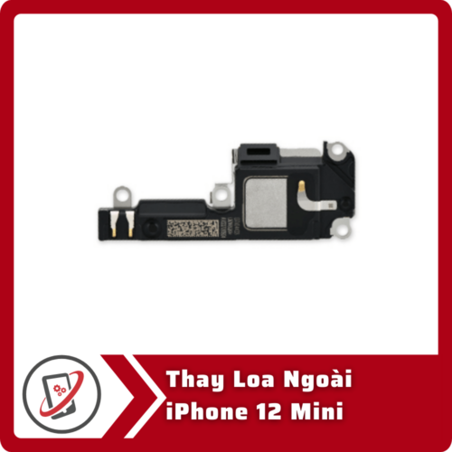 Thay loa ngoài iPhone 12 Mini