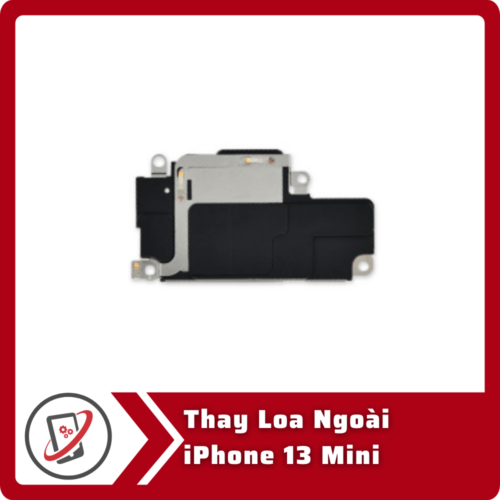 Thay loa ngoài Iphone 13 Mini