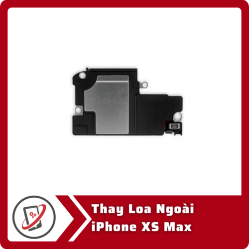 Thay loa ngoài iPhone XS Max