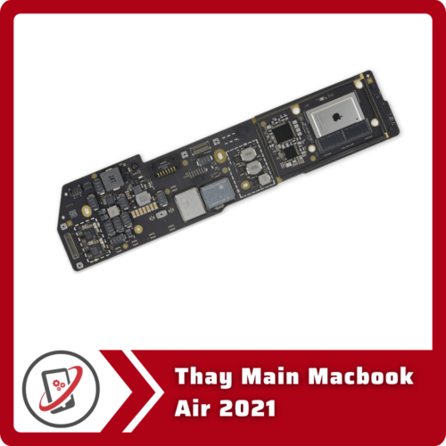 Thay Main Macbook Air 2021