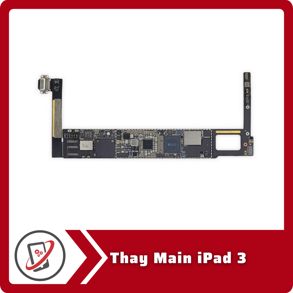 Thay Main iPad 3 4 Thay Main iPad 3 Thay Main iPad 3