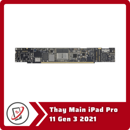 Thay Main iPad Pro 11 Gen 3 2021