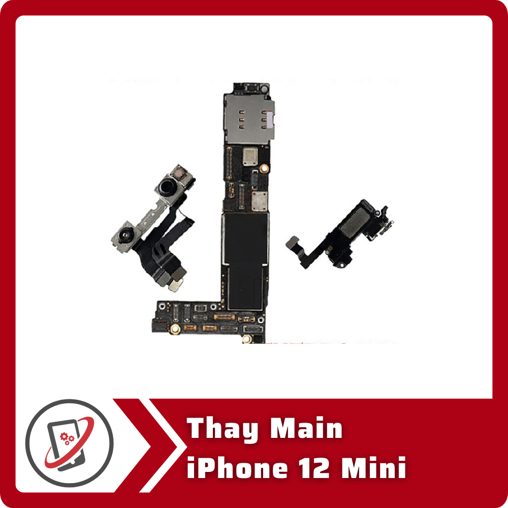 Thay Main iPhone 12 Mini 12 Thay Main iPhone 12 Mini Thay Main iPhone 12 Mini