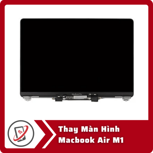 Thay Màn Hình MacBook Air M1