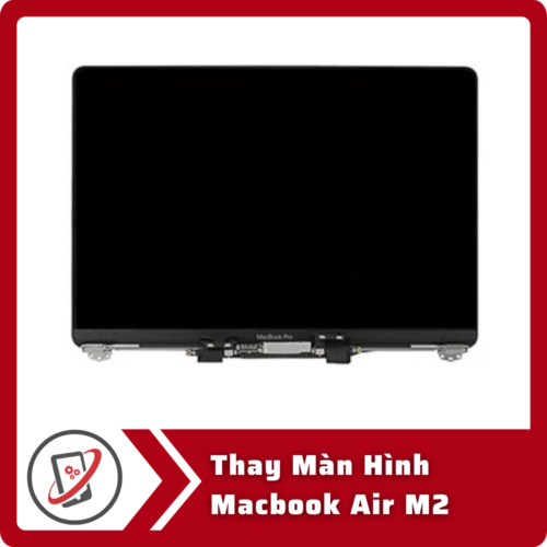 Thay Màn Hình MacBook Air M2