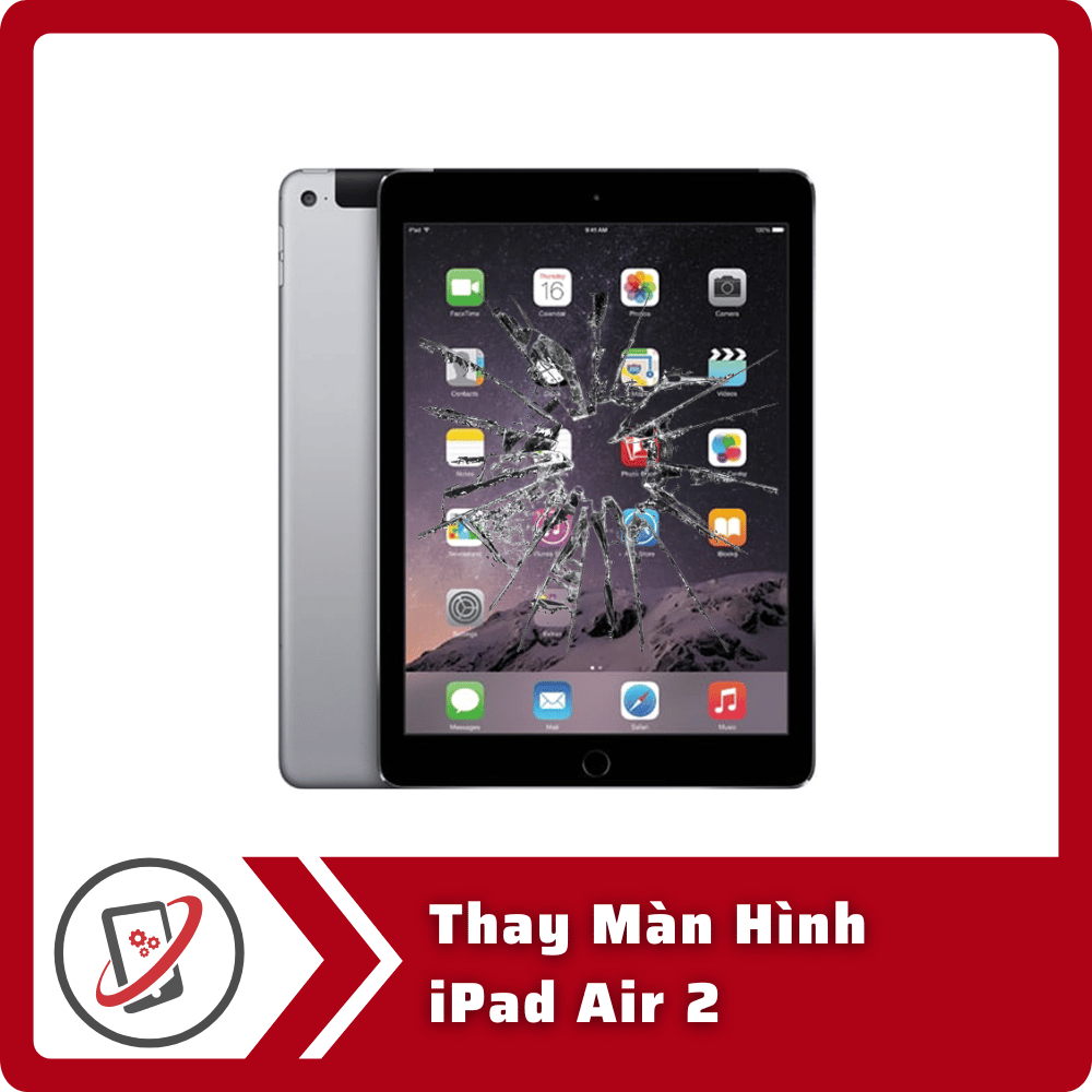 Thay Màn Hình iPad Air 2 6 Thay Man Hinh iPad Air 2 Thay Màn Hình iPad Air 2