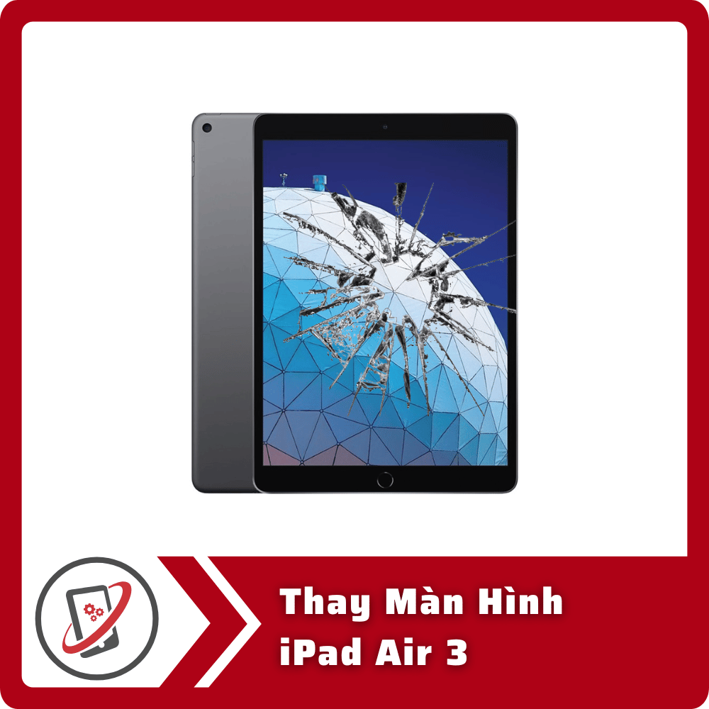 Thay Màn Hình iPad Air 3 6 Thay Man Hinh iPad Air 3 Thay Màn Hình iPad Air 3