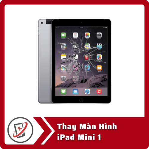 Thay Màn Hình iPad Mini 1