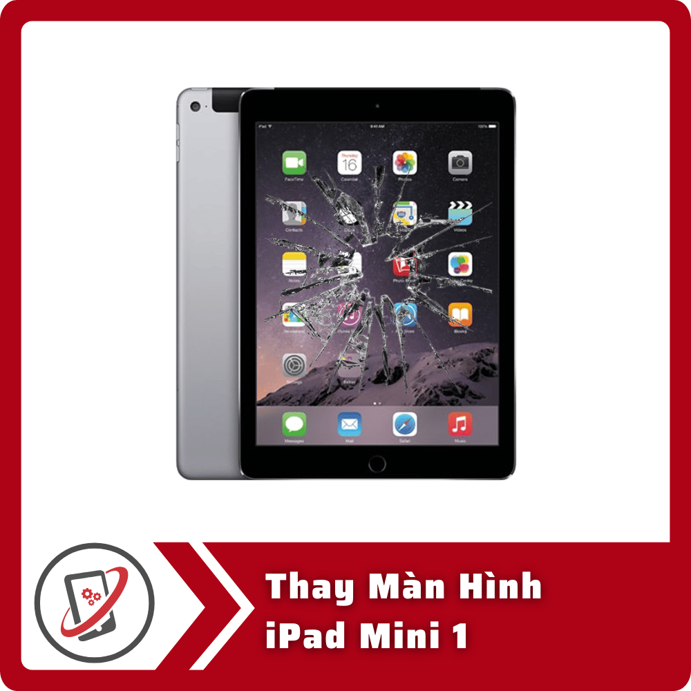 Thay Màn Hình iPad Mini 1 6 Thay Man Hinh iPad Mini 1 Thay Màn Hình iPad Mini 1