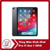Thay Man Hinh iPad Pro 11 Gen 1 2018 Thay Màn Hình iPad Pro 11 Gen 1 2018
