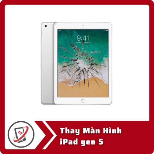 Thay Màn Hình iPad Gen 5