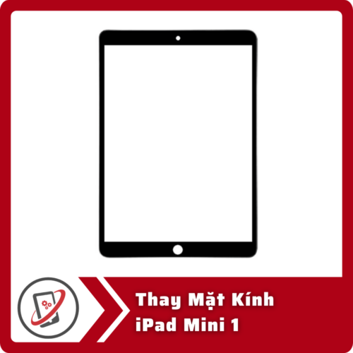Thay Mặt Kính iPad Mini 1