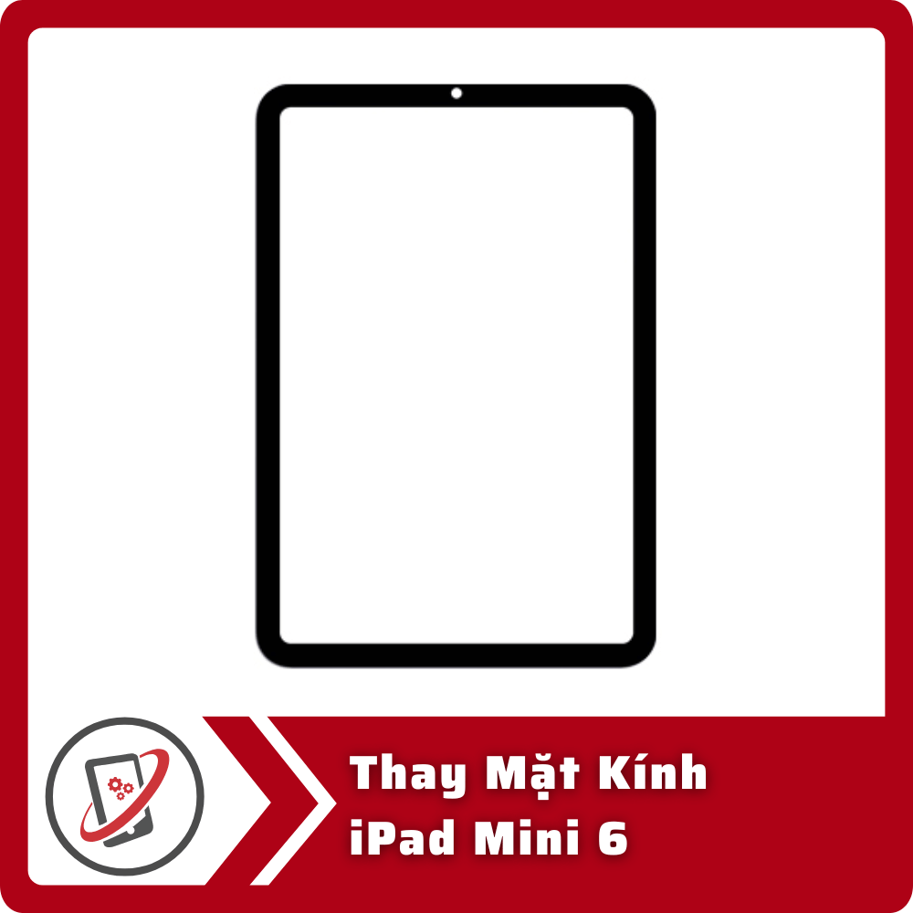 Thay Mặt Kính iPad Mini 6 4 Thay Mat Kinh iPad Mini 6 Thay Mặt Kính iPad Mini 6