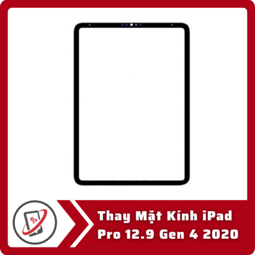 Thay Mặt Kính iPad Pro 12.9 Gen 4 2020