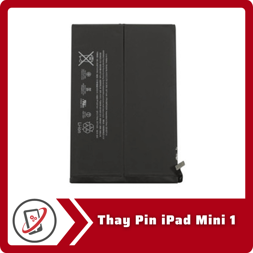 Thay Pin iPad Mini 1 5 Thay Pin iPad Mini 1 Thay Pin iPad Mini 1