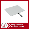 Thay Trackpad MacBook Air M2 5 Thay Trackpad Macbook Air M2 Thay Trackpad MacBook Air M2