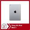 Thay Vỏ iPad Mini 1 7 Thay Vo iPad Mini 1 Thay Vỏ iPad Mini 1