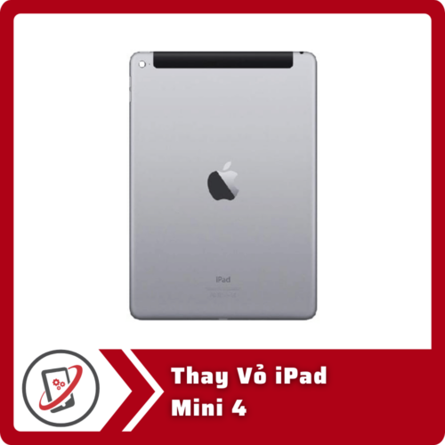 Thay Vỏ iPad Mini 4
