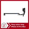 Thay anten song iPhone 12 Pro Max Thay anten sóng iPhone 12 Pro Max