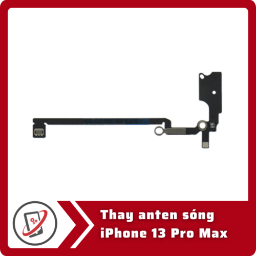 Thay anten sóng iPhone 13 Pro Max
