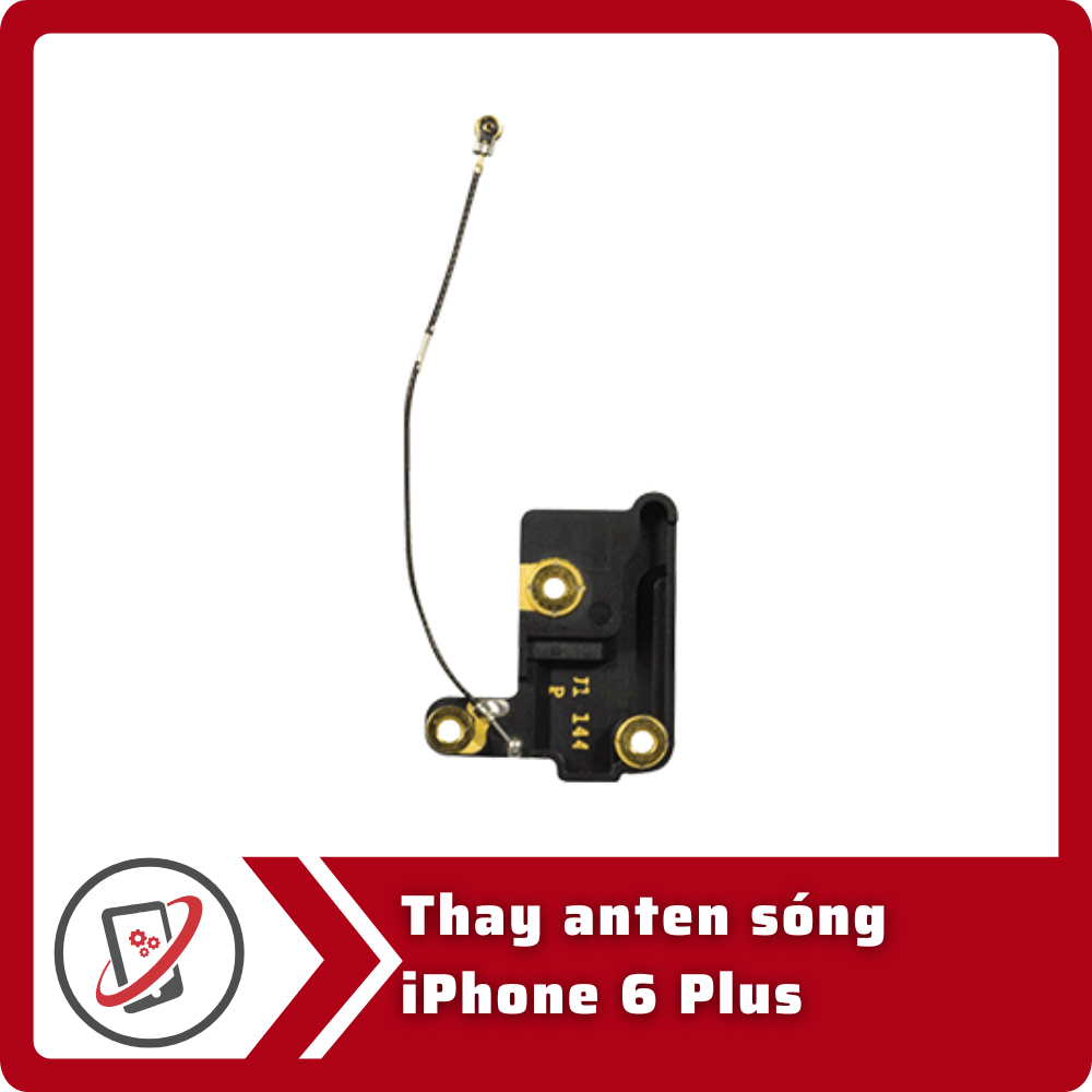 Thay anten sóng iPhone 6 Plus 3 Thay anten song iPhone 6 Plus Thay anten sóng iPhone 6 Plus