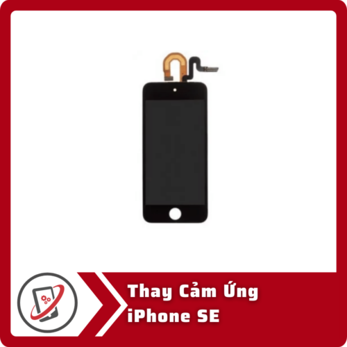 Thay Cảm Ứng iPhone SE