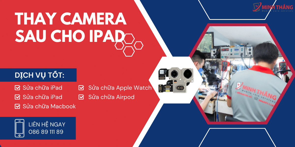 Thay camera sau ipad 1 Thay Camera Sau iPad Pro 11 Gen 3 2021