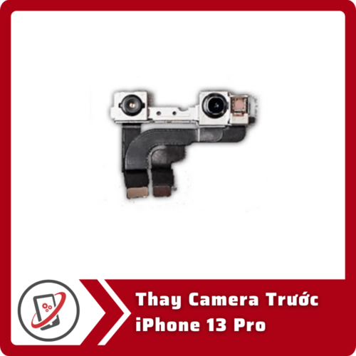 Thay Camera Trước iPhone 13 Pro