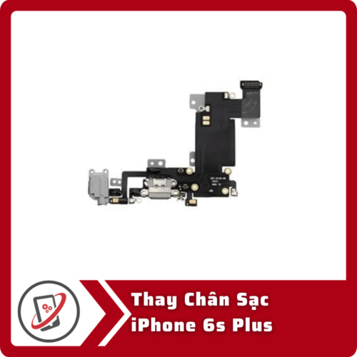 Thay Chân Sạc iPhone 6S Plus