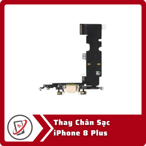 Thay Chân Sạc iPhone 8 Plus